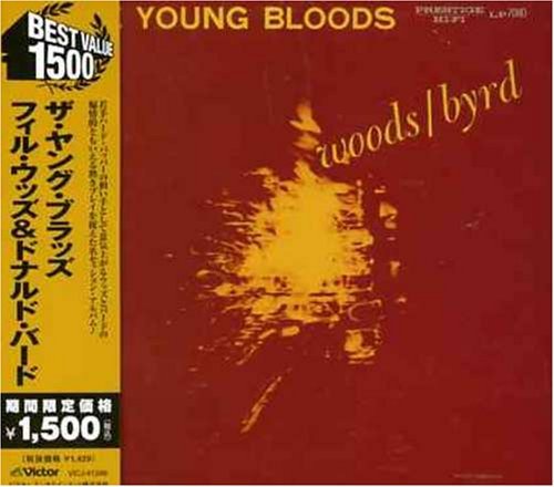 Phil Woods / Donald Byrd/Young Bloods@Import-Jpn/Lmtd Ed.